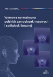 Wymowa normatywna polskich samogłosek nosowych i spółgłoski bocznej