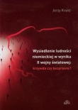 Wysiedlenie ludności niemieckiej w wyniku II wojny światowej krzywda czy bezprawie