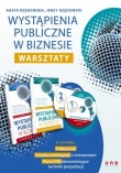 Wystąpienia publiczne w biznesie. Warsztaty