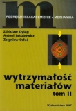Wytrzymałość materiałów tom 2