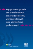 Wytyczne w sprawie cen transferowych dla przedsiębiorstw wielonarodowych oraz administracji podatkow