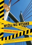 WYŻEJ NIŻ WYSOKO OP. LITERATURA 9788376725901