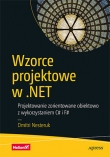 Wzorce projektowe w .NET. Projektowanie zorientowane obiektowo z wykorzystaniem C# i F#