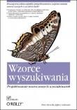 Wzorce wyszukiwania. Projektowanie nowoczesnych wyszukiwarek