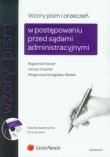 Wzory pism i orzeczeń w postępowaniu przed sądami administracyjnymi z płytą CD