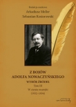 Z bojów Adolfa Nowaczyńskiego Wybór źródeł tom 3