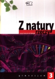 Z natury rzeczy. Klasa 3, gimnazjum. Biologia. Zeszyt ćwiczeń