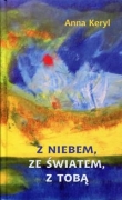 Z niebem, ze światem, z Tobą