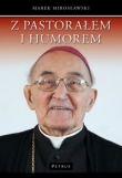 Z pastorałem i humorem
