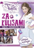 Violetta za kulisami. Zdjęcia, ciekawostki, quizy + plakat i naklejki