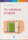 Za Szkolnym Progiem 