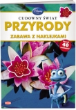 Zabawa z naklejkami. Cudowny Świat Przyrody