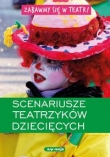 Zabawmy się w teatr! Scenariusze teatrzyków dziecięcych