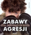 Zabawy dla odreagowania agresji