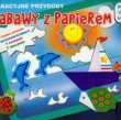 Zabawy z papierem Wakacyjne przygody