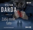 Zabij mnie, tato