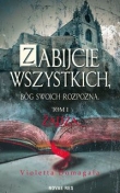 Zabijcie wszystkich Bóg swoich rozpozna ŻĄDZA