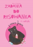 Zadanka do rysowanka z misiem Jasiem + naklejki