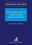 Zagadnienia etyczne części ogólnej prawa cywilnego