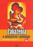 Zakażenia w położnictwie i ginekologii t.4