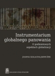 Zakulisowe Studia Społeczne Instrumentarium globalnego panowania