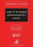 Zamęt w wymiarze sprawiedliwości karnej