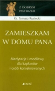 Zamieszkam w domu Pana