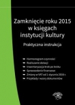 Zamknięcie roku 2015 w księgach instytucji kultury