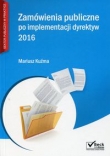 Zamówienia publiczne po implementacji dyrektyw 2016