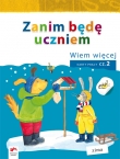 Zanim będę uczniem. Wiem więcej. Wychowanie przedszkolne. Karty pracy, część 2