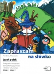 Zapraszam na słówko. Klasa 4, szkoła podstawowa, część 2. Język polski. Podręcznik z ćwiczeniami