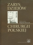 Zarys dziejów chirurgii polskiej