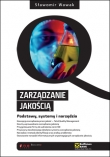 Zarządzanie jakością - podstawy, systemy i narzędzia