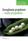 Zarządzanie projektami - studia przypadków