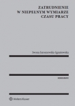 Zatrudnienie w niepełnym wymiarze czasu pracy