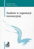 Zaufanie w organizacji innowacyjnej