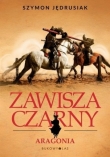 Zawisza Czarny: Aragonia