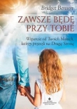 Zawsze będę przy tobie