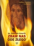 Zbaw nas ode złego