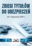 Zbiegi tytułów do ubezpieczeń od 1 stycznia 2019