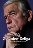 Zbigniew Religa. Człowiek z sercem w dłoni