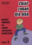 Zbiór zadań dla ASA. Klasa 5