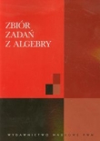 Zbiór zadań z algebry