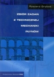 Zbiór zadań z technicznej mechaniki płynów
