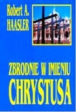 ZBRODNIE W IMIENU CHRYSTUSA