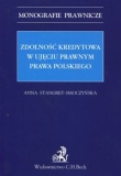 Zdolność kredytowa w ujęciu prawnym prawa polskiego
