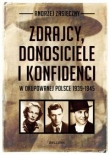 Zdrajcy donosicieleI konfidenci w okupowanej Polsce