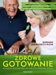 Zdrowe gotowanie Książka kucharska na drugą połowę życia