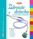 Zdrowie dziecka od niemowlaka do przedszkolaka