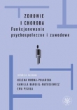 Zdrowie i choroba Funkcjonowanie psychospołeczne i zawodowe